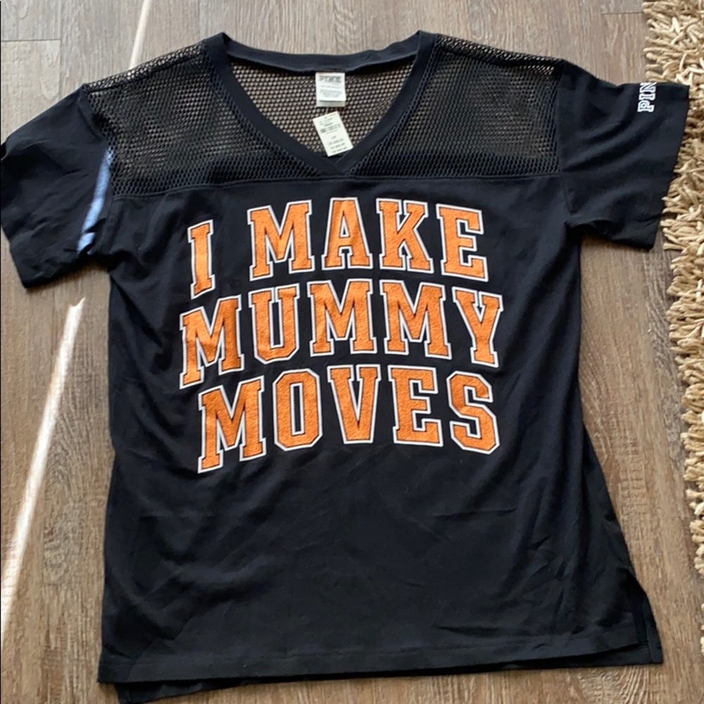 PINK I MAKE MUMMY MOVES SHIRT